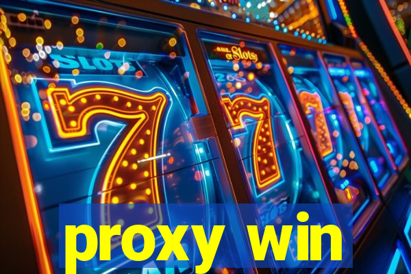 proxy win